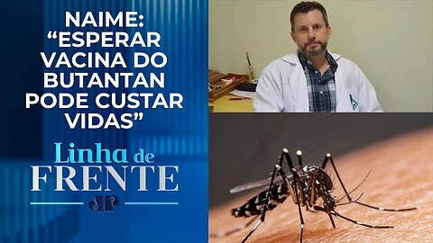 Vacina contra dengue, aprovada em março pela Anvisa, é ignorada pelo governo | LINHA DE FRENTE