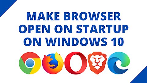 How to make your web browser open on startup on Windows 10