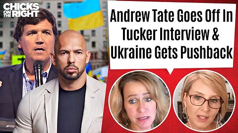 NATO Rejects Ukraine (For Now) & Tucker Interviews Andrew Tate