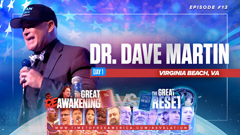 Dr. Dave Martin | Is There a Practical Plan Forward? | The Great Reset Versus The Great ReAwakening