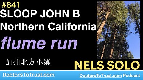 NELS SOLO | SLOOP JOHN B Northern California flume run