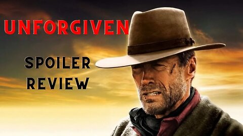 Unforgiven: Spoiler Review - The Cody Lowe Podcast w/BT - Ep. 60