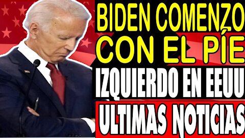 BIDEN COMIENZA CON EL PÍE IZQUIERDO EN ESTADOS UNIDOS, VUELVE A QUEDAR EN RIDICULO MUNDIAL HOY