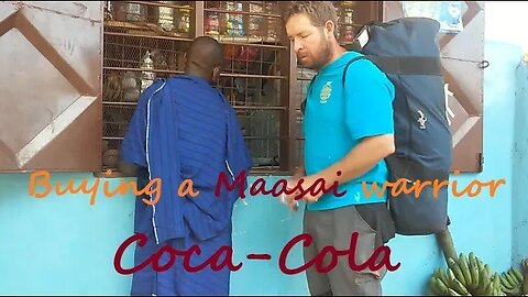 Kilimanjaro Buying a Maasai warrior a Coca-Cola | D.I.Y in 4D