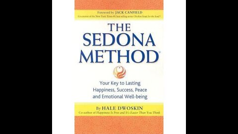 The Sedona Method. Part One Of Twenty Part Audio Course With Work Books. Learn To Manifest