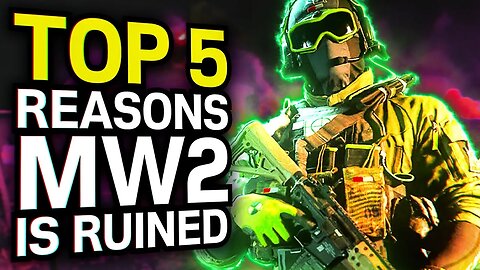 Top 5 Reasons MW2 is Ruined?!