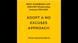 Adopt A No Excuse Approach