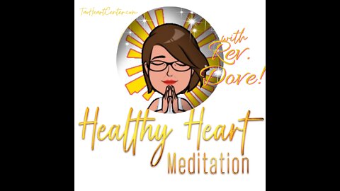 Power of the Heart Meditation