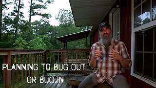 Planning to Bugout or Bug in - from the film, "Green Beret's No-Nonsense Bug Out."