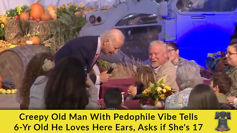 Creepy Old Man With Pedophile Vibe Tells 6-Yr Old He Loves Here Ears, Asks if She's 17