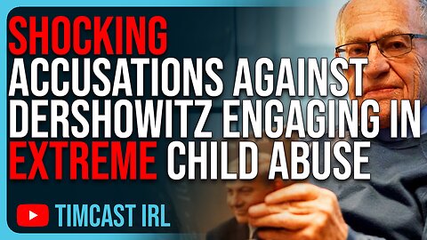 SHOCKING ACCUSATIONS Against Alan Dershowitz Engaging In EXTREME CHILD ABUSE, Working With Epstein