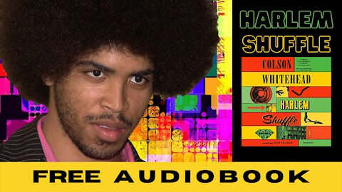Harlem Shuffle Colson Whitehead - Free Audiobooks In English - Harlem Shuffle Audiobook