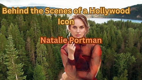 "Natalie Portman" A Life in Hollywood and Beyond