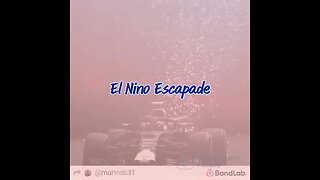 El Niño Escapade M.C.R.beats