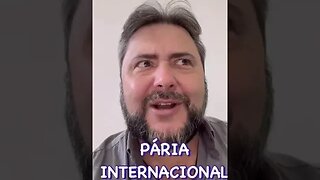 Pária internacional …Real viu.