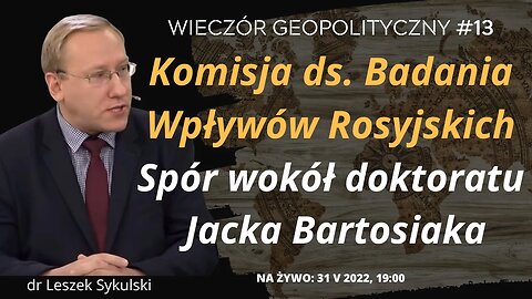 NA ŻYWO. Wieczór Geopolityczny #13 część 1