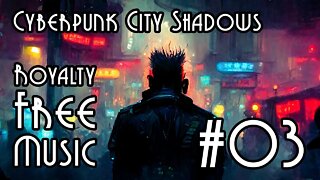 FREE Music for Commercial Use at YME - Cyberpunk City Shadows #03