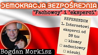 Demokracja Bezpośrednia - "Fachowcy" i "eksperci"