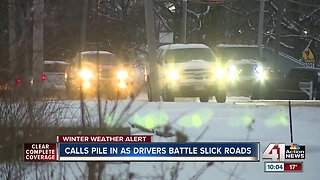 Calls pile in as drivers battle slick roads