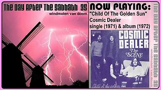 Cosmic Dealer - Child Of The Golden Sun single mix [1971 Hard Rock Heavy Psych Netherlands ]