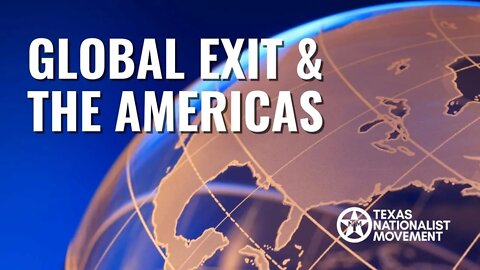 Global Exit & The Americas