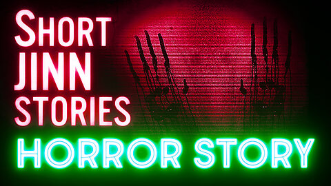 Short Jinn Stories - HORROR STORY - Ambience & Subtitles