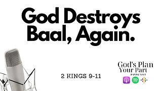 2 Kings 9-11 | Jehu's Zeal for God