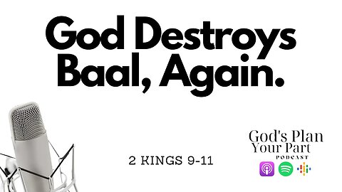 2 Kings 9-11 | Jehu's Zeal for God