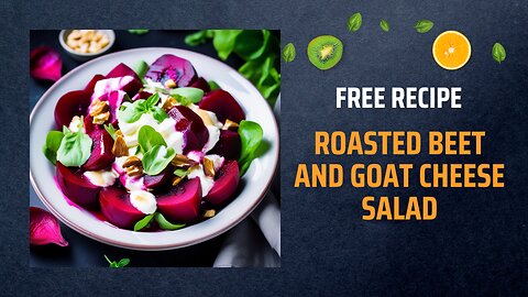 Free Roasted Beet and Goat Cheese Salad Recipe🥗🍴+ Healing Frequency🎵