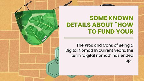 Some Known Details About "How to Fund Your Travels as a Digital Nomad"