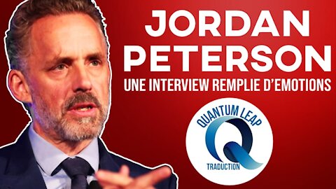 JORDAN PETERSON POUR UN MOMENT D'ÉMOTION ET DE SAGESSE