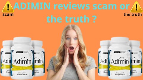 Adimin Reviews 2022 – Pros Cons & Benefits Exposed