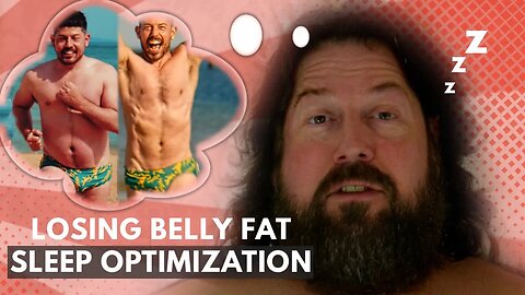 Losing belly Fat ¬ Sleep Optimization for Better Results