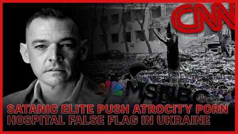 Satanic Elite Push Atrocity Porn: Hospital False Flag in Ukraine