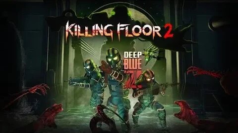 Killing Floor 2 Deep Blue Z Update Launch Trailer PS4 Games