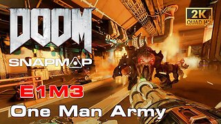 DOOM SnapMap - One Man Army | E1M3