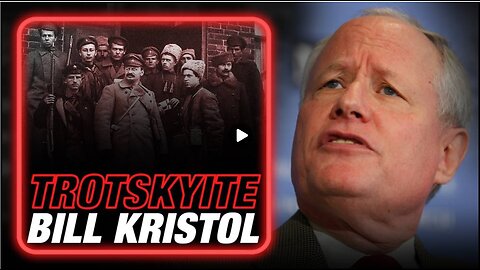 Alex Jones Exposes Bill Kristol's Trotskyite History, and Why He Wants Open Borders