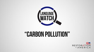 Language Watch: Carbon Pollution