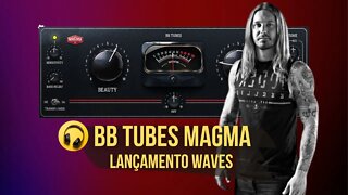 Waves BB Tubes Magma - Produção Musical