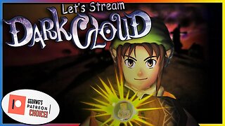 This is it! - GGDawg's Patreon Choice! | Dark Cloud - Ep. 35