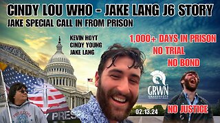 Want to see Kevin cry? Cindy Lou Who - Jake Lang FROM PRISON - Jan 6 & the INJUSTICE system