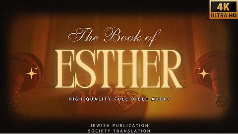 The Book of Esther 📖 JPS Jewish Publication Society Translation Full Audio Holy Bible Reading