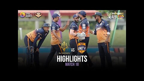 US Masters T10 2023 | Match 18 Highlights | New Jersey Triton's vs Morrisville Unity