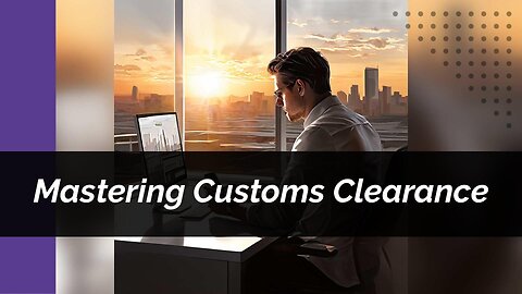 Smooth Customs Clearance: Can a Local Agent at the Destination Country Help?