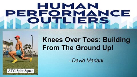 Knees Over Toes Introduction With David Mariani