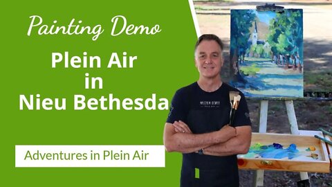 Watch PLEIN AIR Painting in Nieu Bethesda 🎨