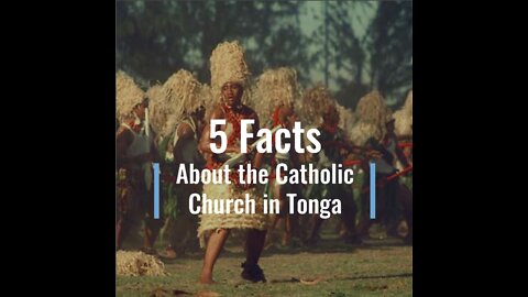5 Facts about the Catholic Church in Tonga