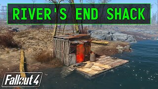 Fallout 4 | River's End Shack