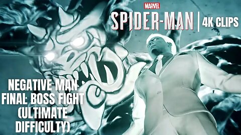 Final Negative Man (Martin Li) Boss Fight | Ultimate Difficulty | Marvel's Spider-Man 4K Clips