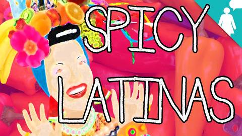 Stuff Mom Never Told You: Stereotypology: Spicy Latinas